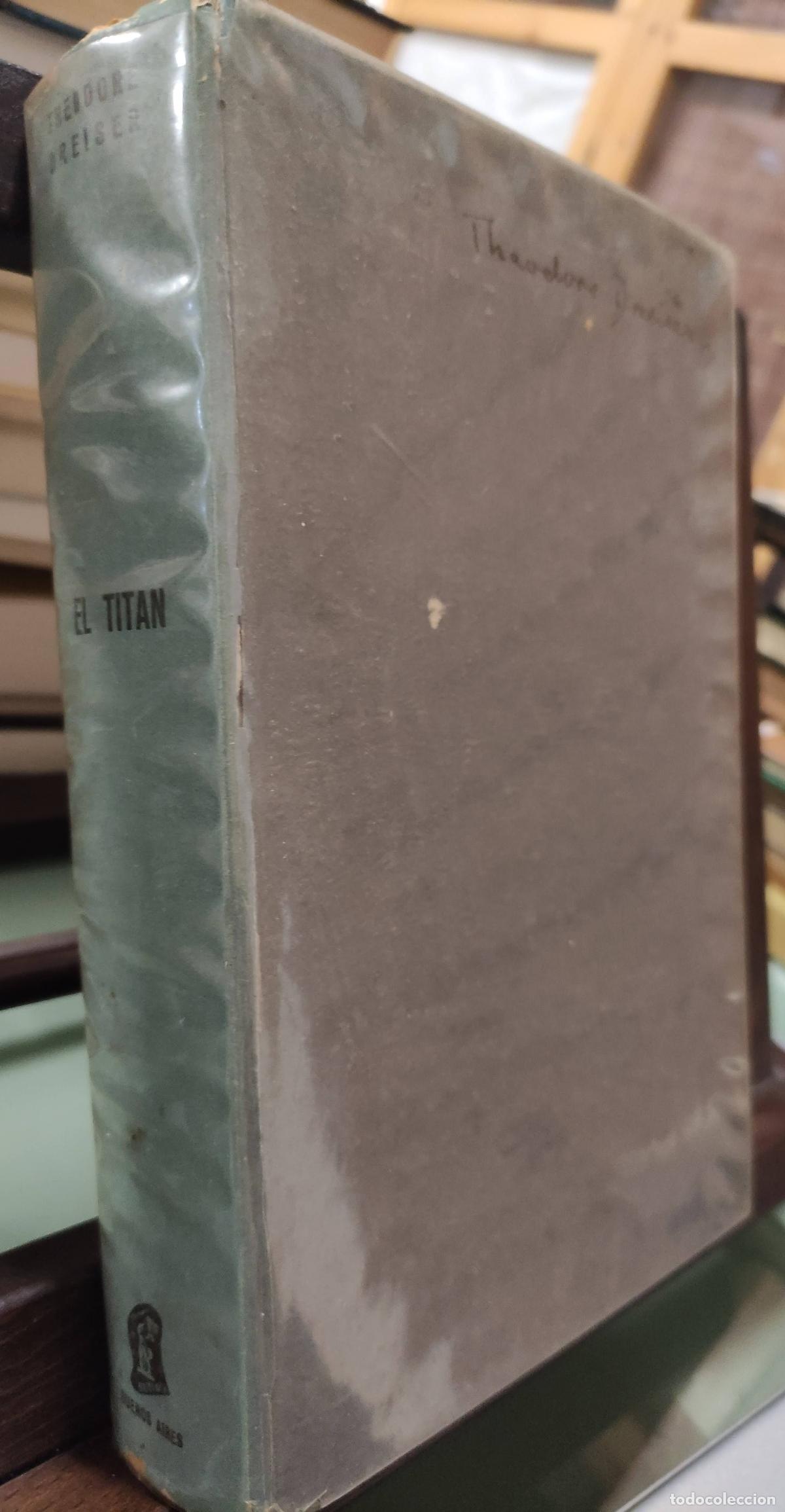 Libros: EL TITAN - NOVELA - THEODORE DREISER - Foto 2