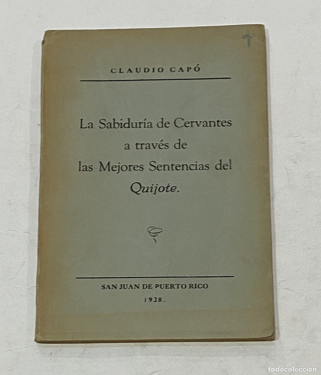 Libros: CAP&Oacute;, Claudio. - La sabidur&iacute;a de Cervantes a trav&eacute;s de las mejores sentencias del Quijote.
