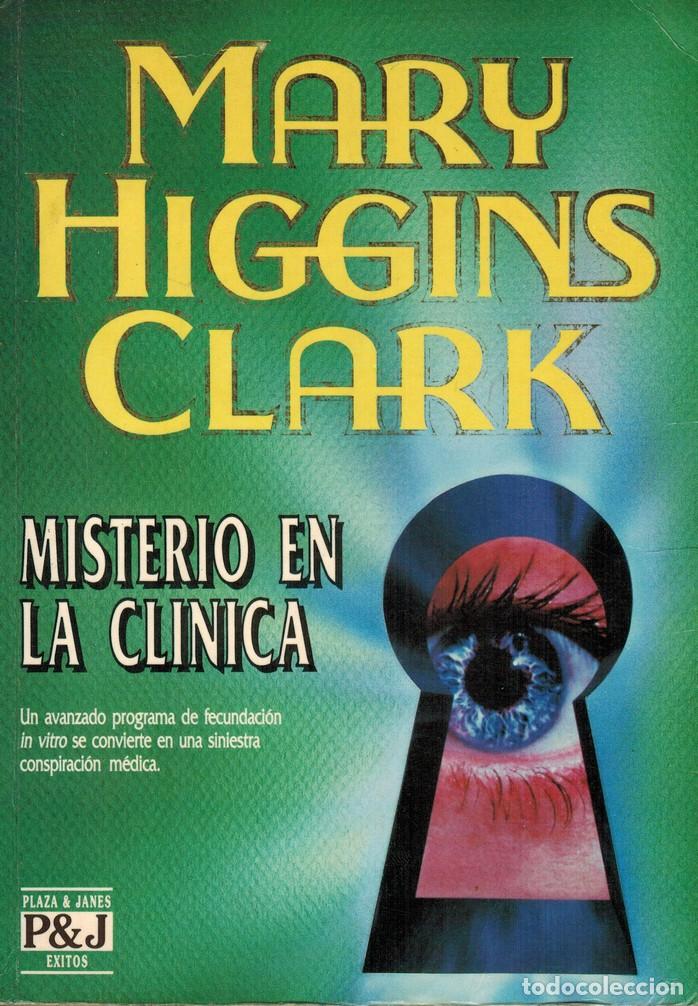 Libros: CLARK, Mary Higgins. Misterio en la cl&iacute;nica - Foto 1