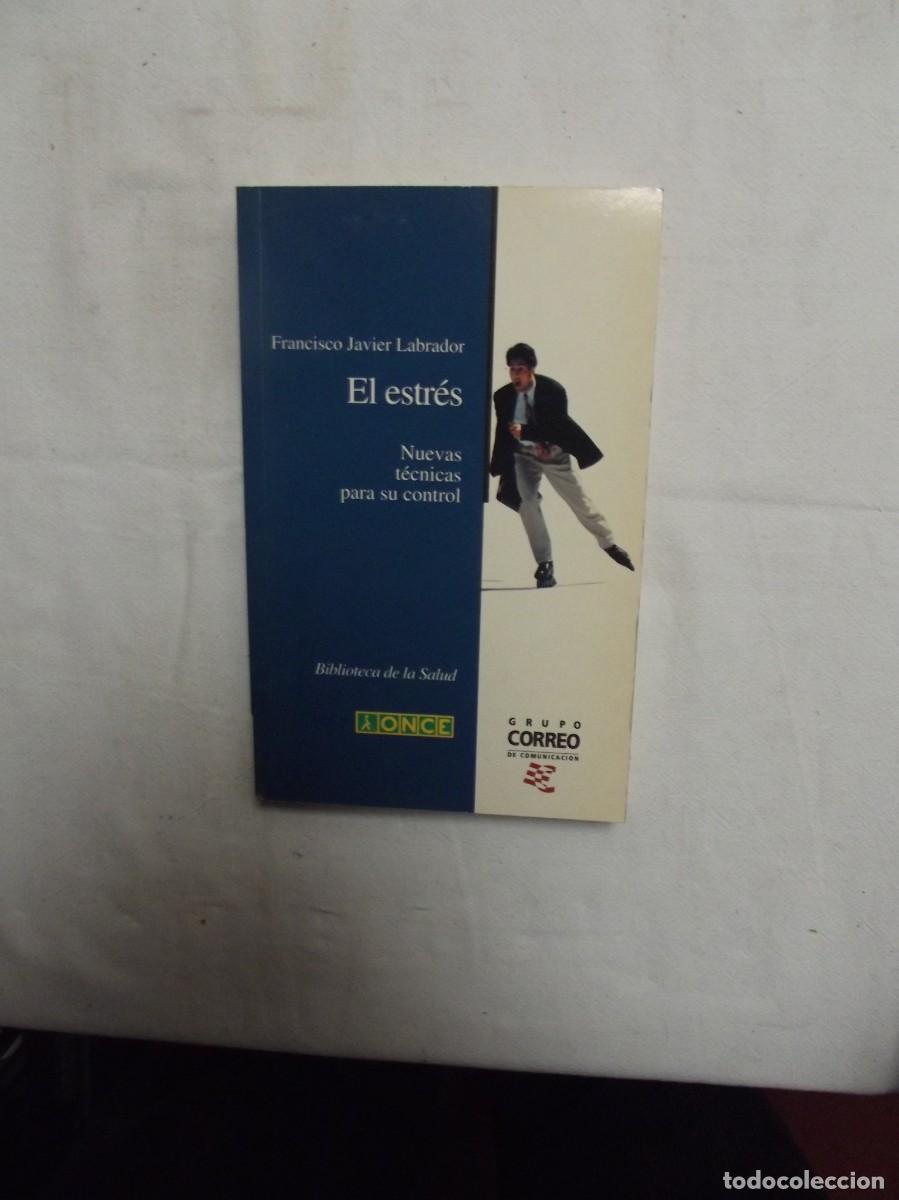 Libros: EL ESTRES POR FRANCISCO JAVIER LABRADOR - Foto 1