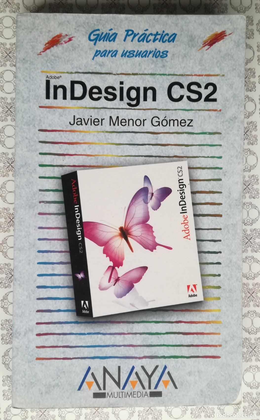 Libros: InDesign CS2. Guia practica para usuarios; Anaya - OFERTAS DOCABO - Foto 1