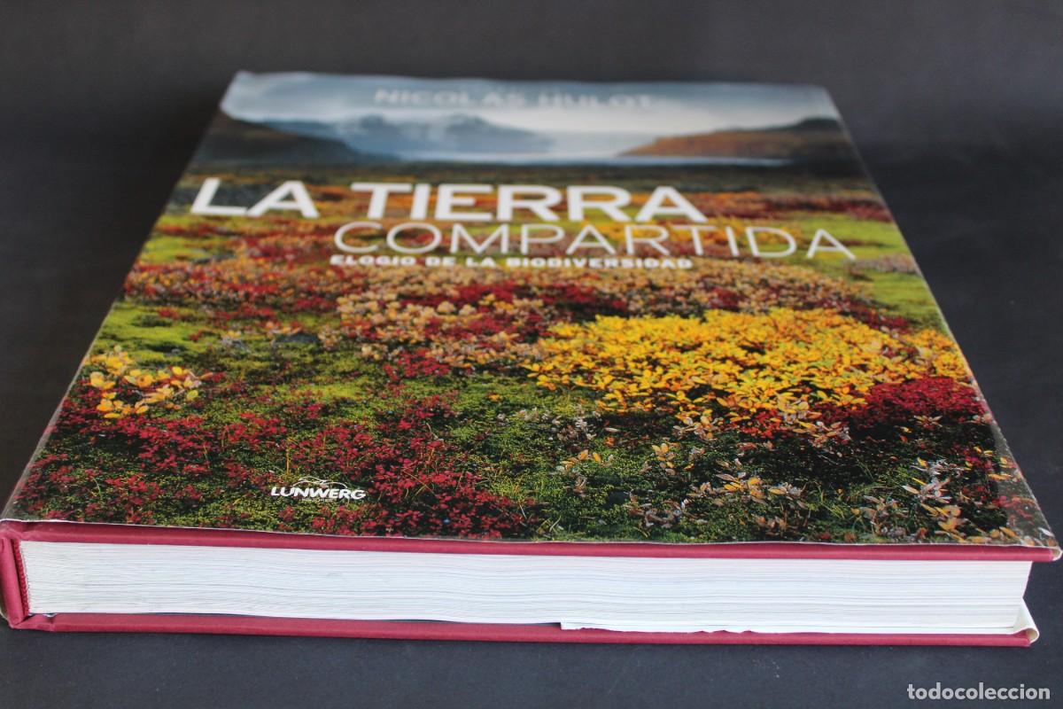 Libros: LA TIERRA COMPARTIDA / FONDATION NICOLAS HULOT - Foto 2
