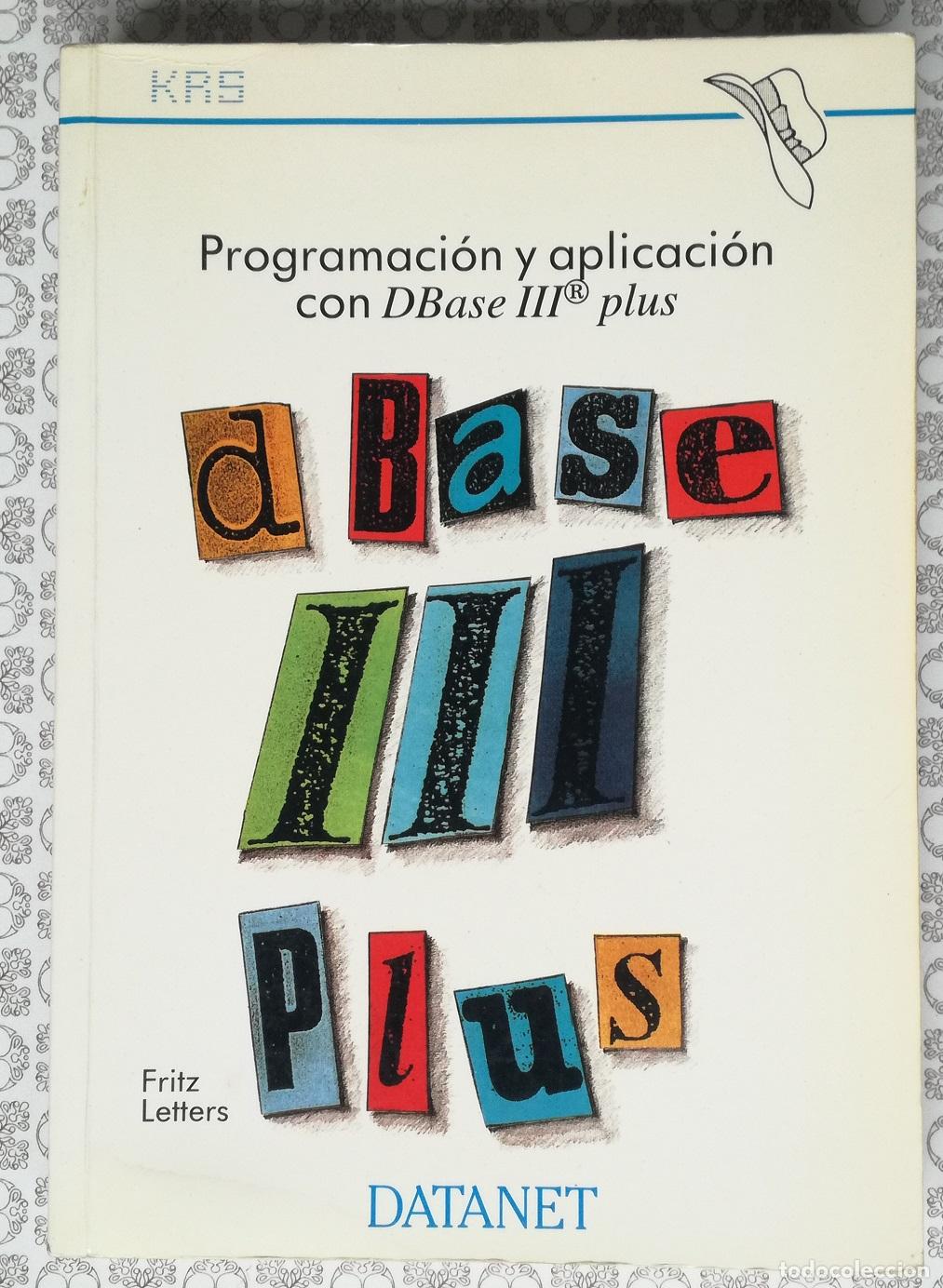 Libros: Programacion y aplicacion con DBase III Plus - OFERTAS DOCABO - Foto 1