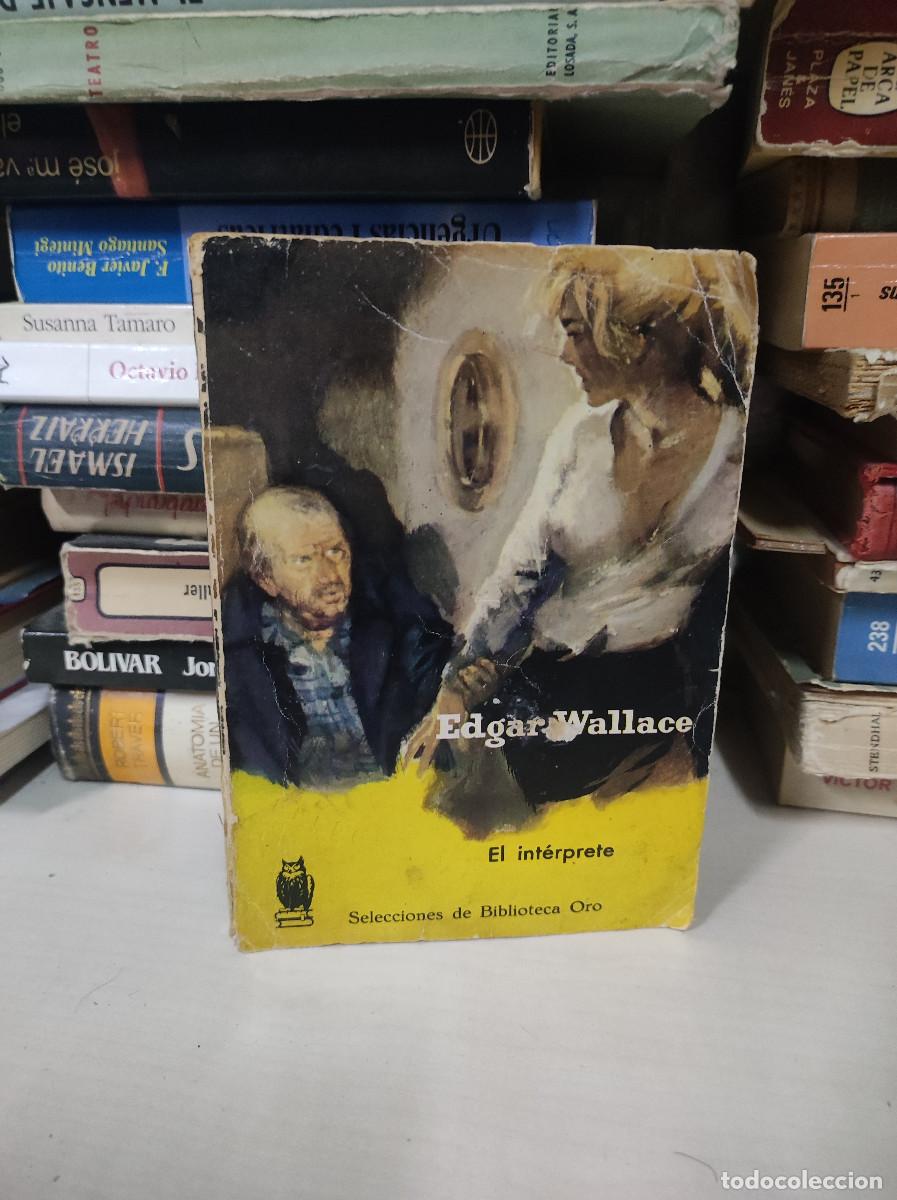 Libros: El int&eacute;rprete - WALLACE, Edgar - Foto 1
