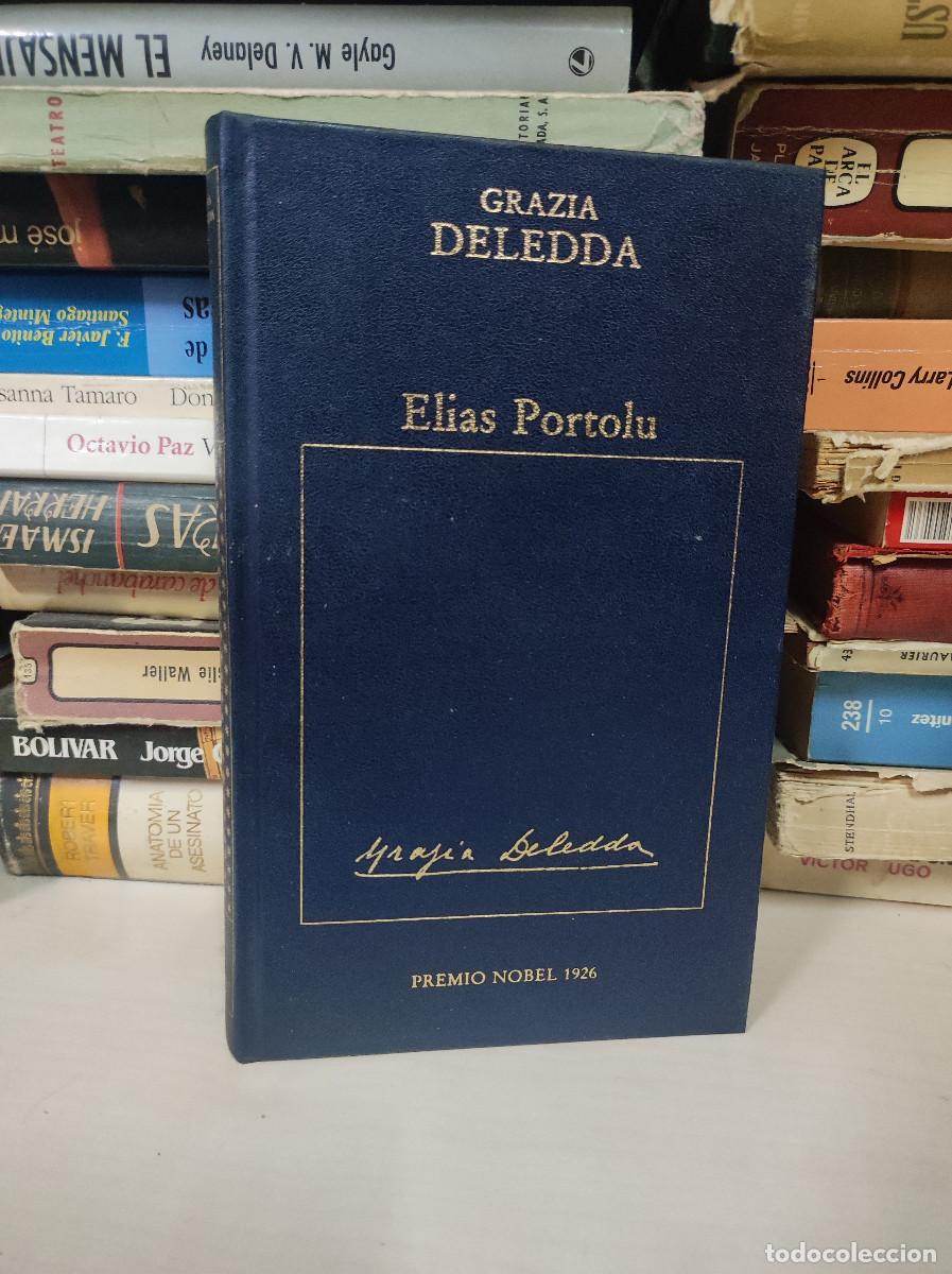 Libros: ELIAS PORTOLU GRAZIA DELEDDA - Foto 1