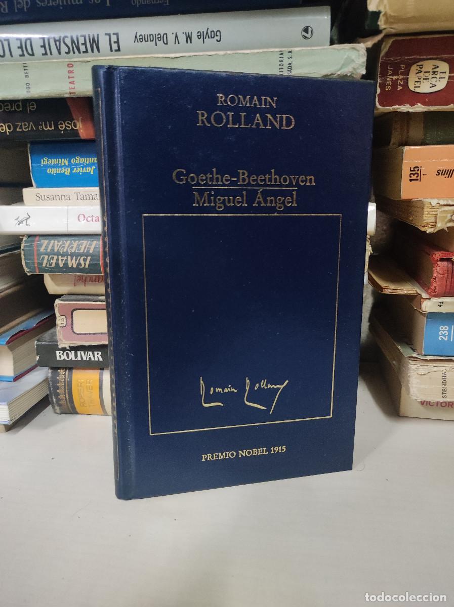 Libros: GOETHE BEETHOVEN MIGUEL ANGEL ROMAIN ROLLAND - Foto 1