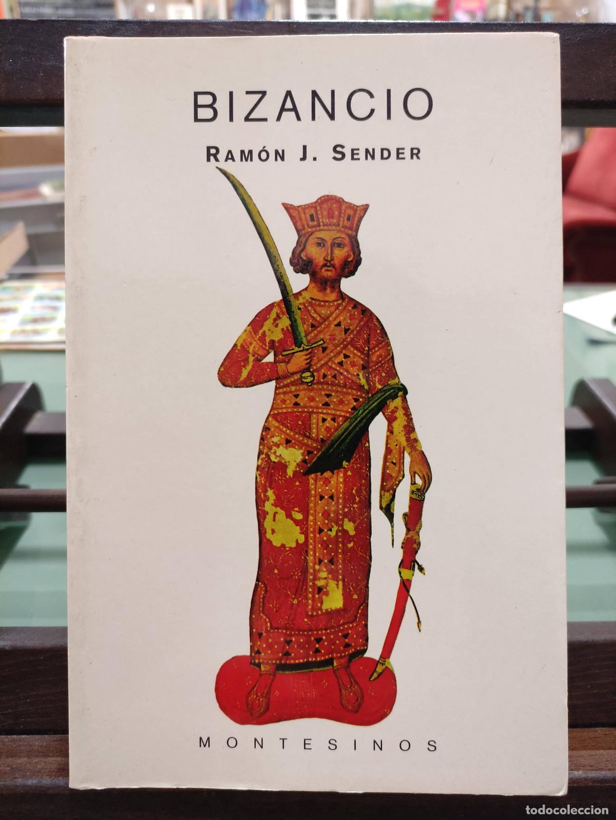 Libros: BIZANCIO - RAMON J.SENDER - Foto 1