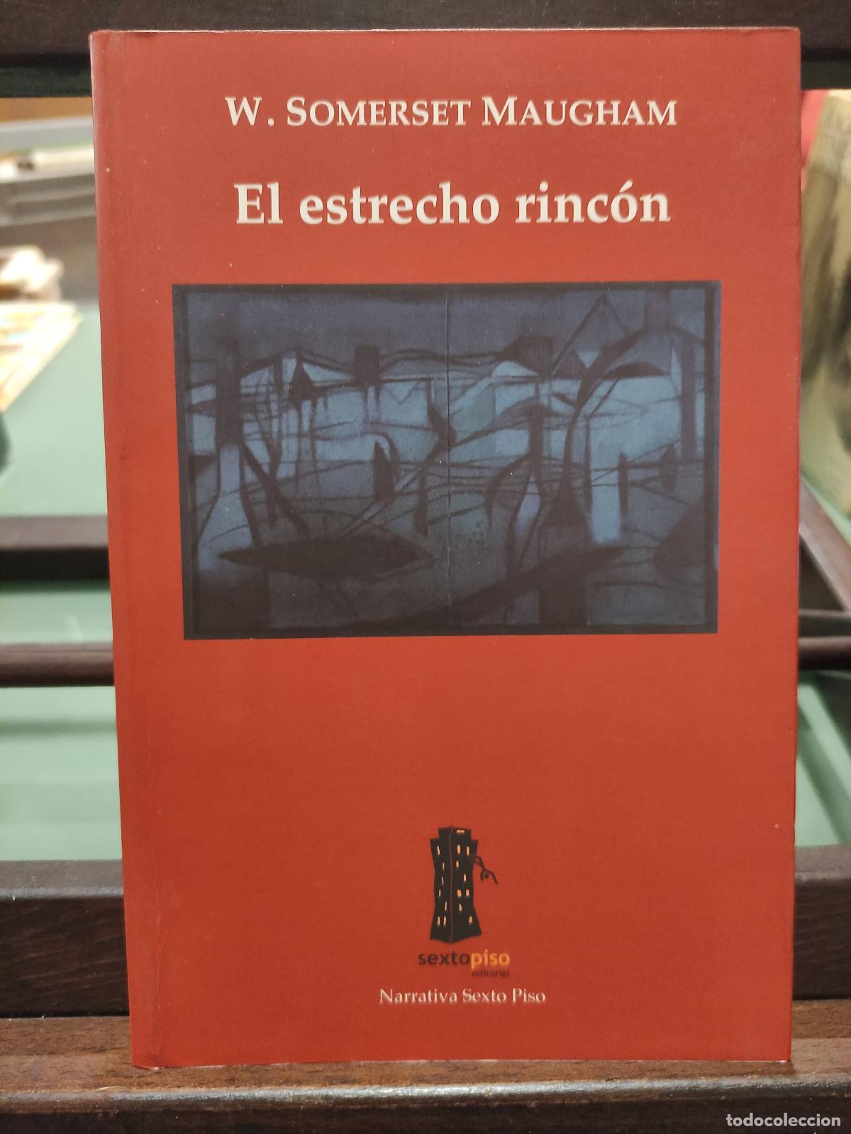 Libros: EL ESTRECHO RINCON - W.SOMERSET MAUGHAM - Foto 1