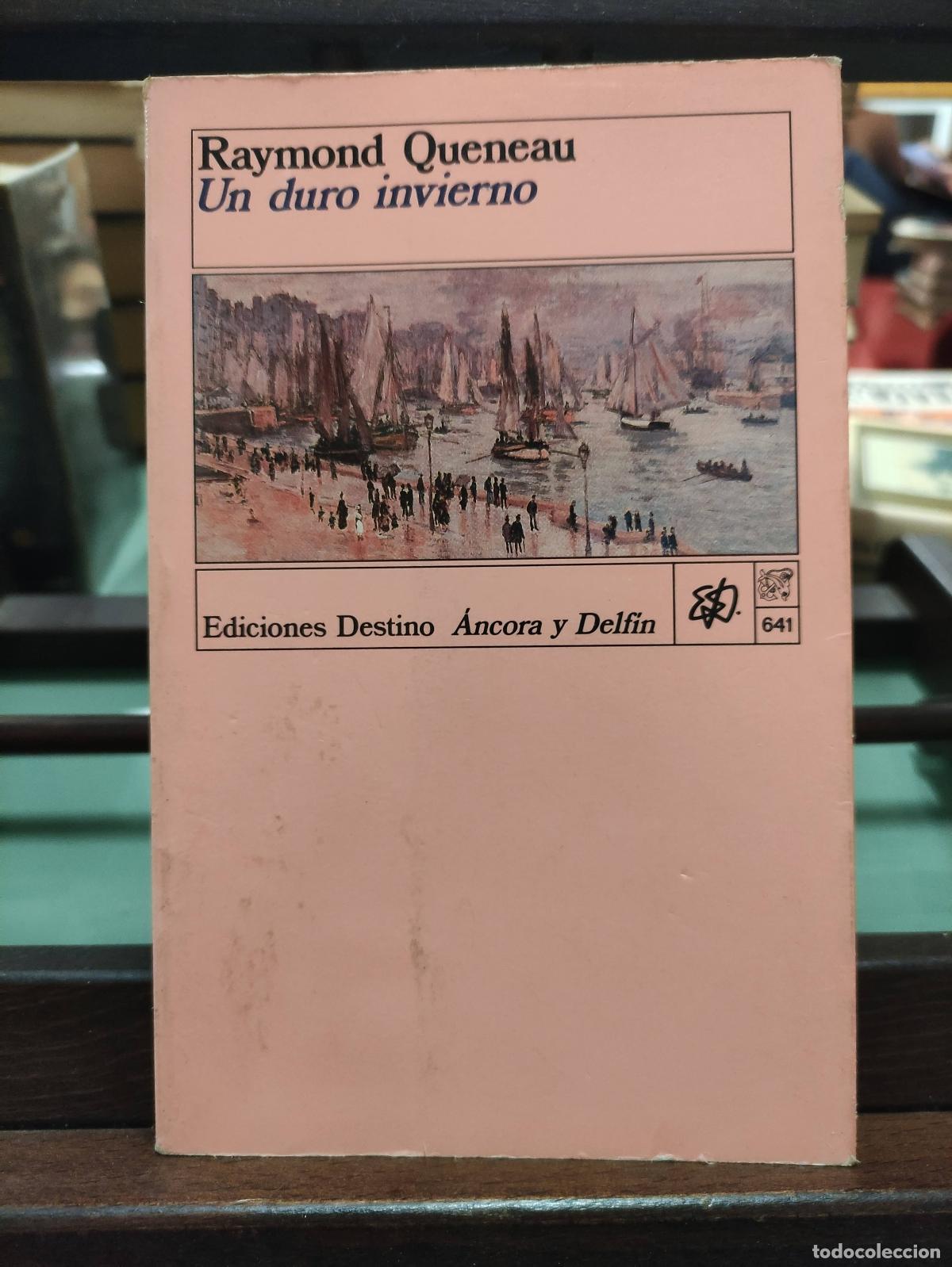 Libros: UN DURO INVIERNO - RAYMOND QUENEAU - Foto 1