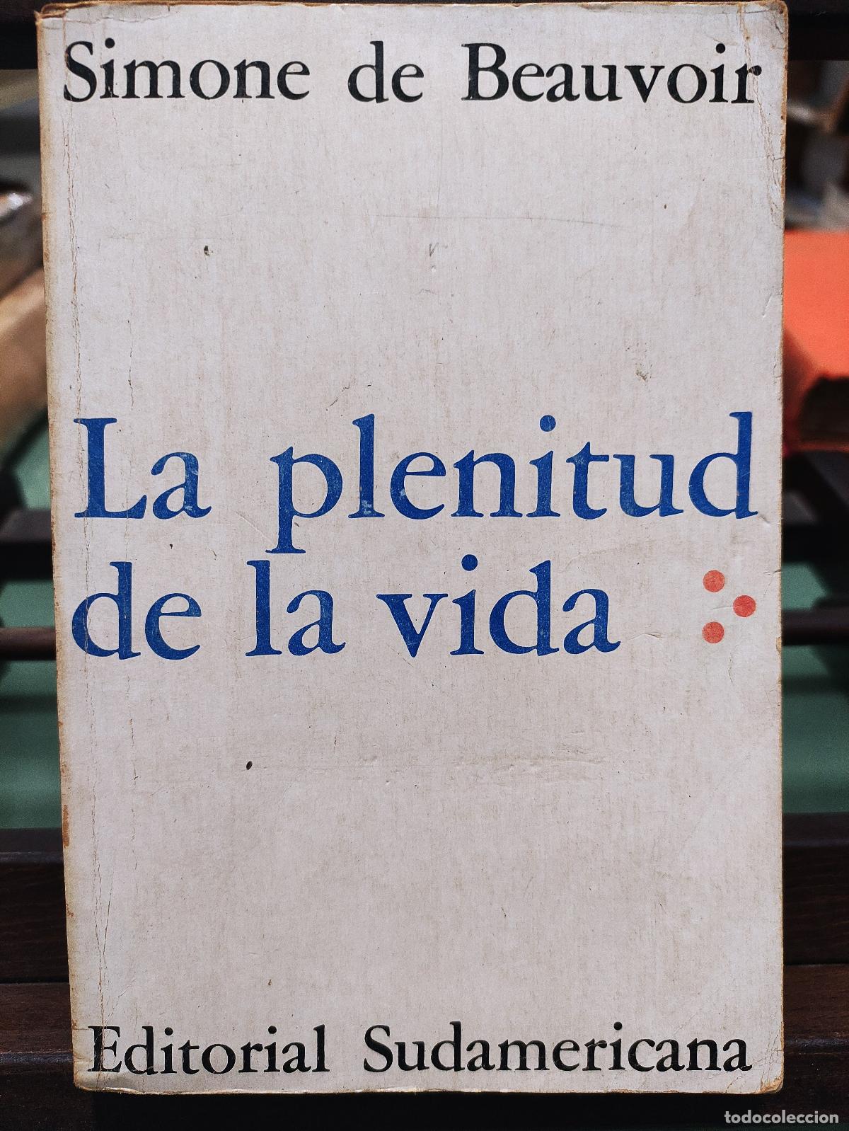 Libros: LA PLENITUD DE LA VIDA - SIMONE DE BEAUVOIR - Foto 1