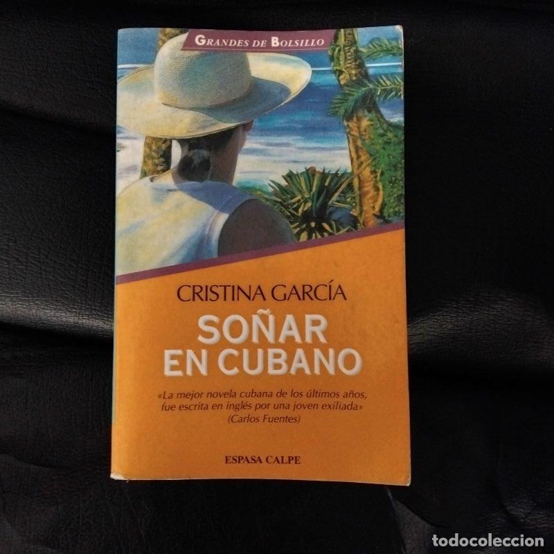 Libros: So&ntilde;ar en cubano - Cristina Garc&iacute;a - Foto 1