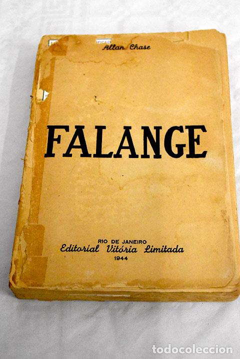 Libros: Falange: Chase, Allan.- Chase, Allan - Foto 1