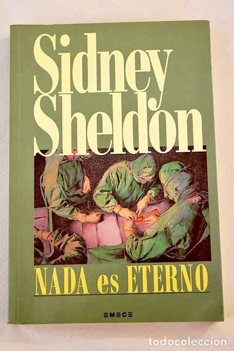 Libros: Nada es eterno: Sheldon, Sidney.- Sheldon, Sidney - Foto 1