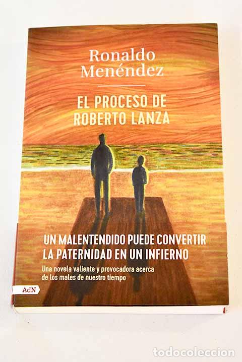 Libros: El proceso de Roberto Lanza.- Men&eacute;ndez, Ronaldo - Foto 1