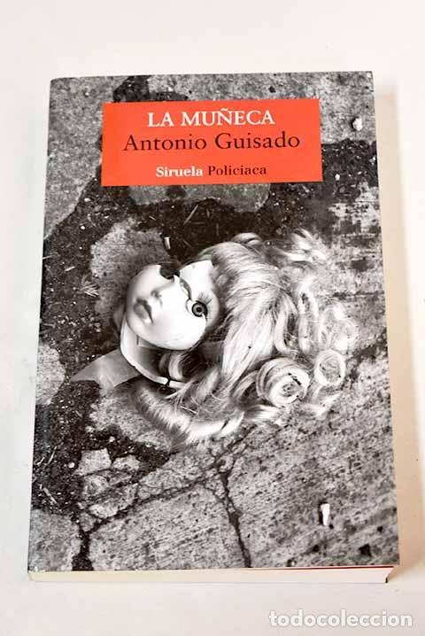 Libros: La mu&ntilde;eca: Guisado, Antonio.- Guisado, Antonio - Foto 1