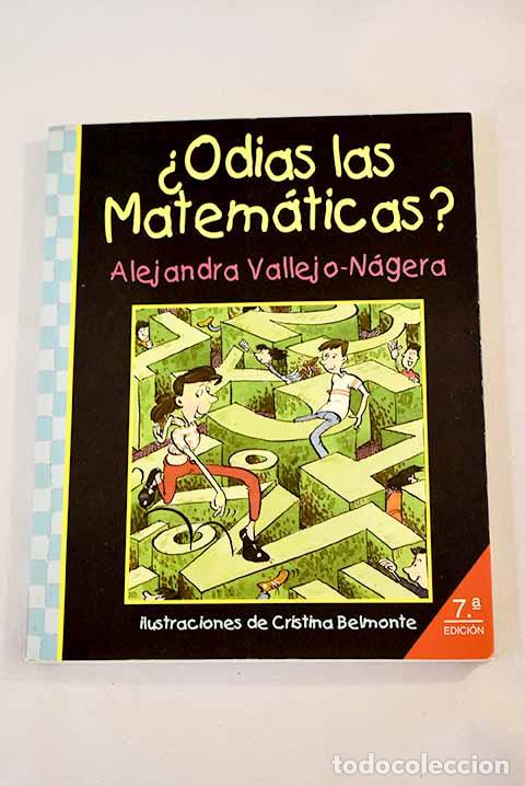 Libros: &iquest;Odias las matem&aacute;ticas?.- Vallejo-N&aacute;gera, Alejandra - Foto 1