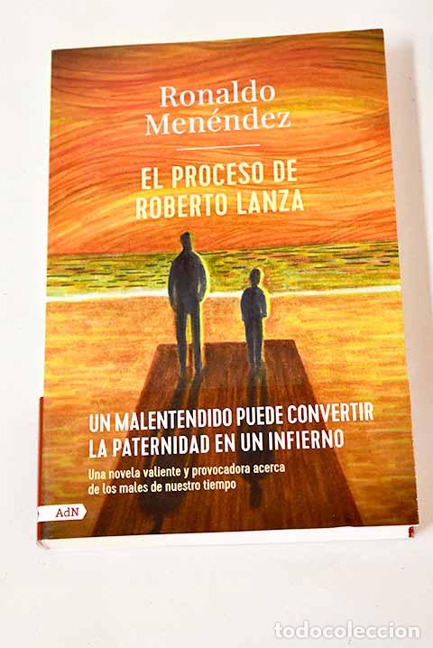 Libros: El proceso de Roberto Lanza.- Men&eacute;ndez, Ronaldo - Foto 1