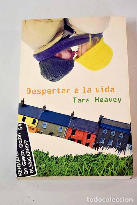 Libros: Despertar a la vida: Heavey, Tara.- Heavey, Tara - Foto 1