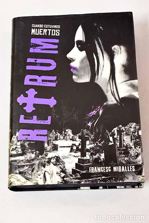Libros: Cuando estuvimos muertos.- Miralles, Francesc - Foto 1