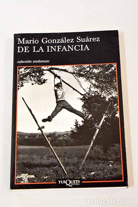 Libros: De la infancia: Gonz&aacute;lez Su&aacute;rez, Mario.- Gonz&aacute;lez Su&aacute;rez, Mario - Foto 1