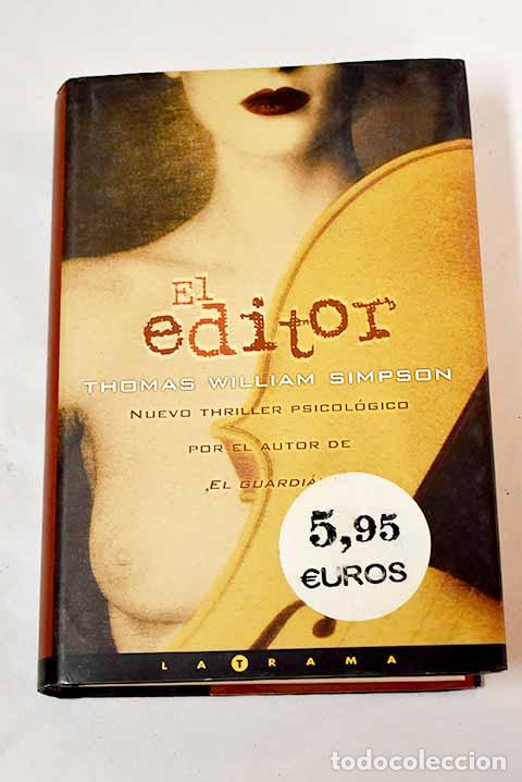 Libros: El editor: Simpson, Thomas William.- Simpson, Thomas William - Foto 1