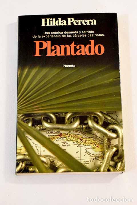 Libros: Plantado: en las prisiones de Castro.- Perera, Hilda - Foto 1