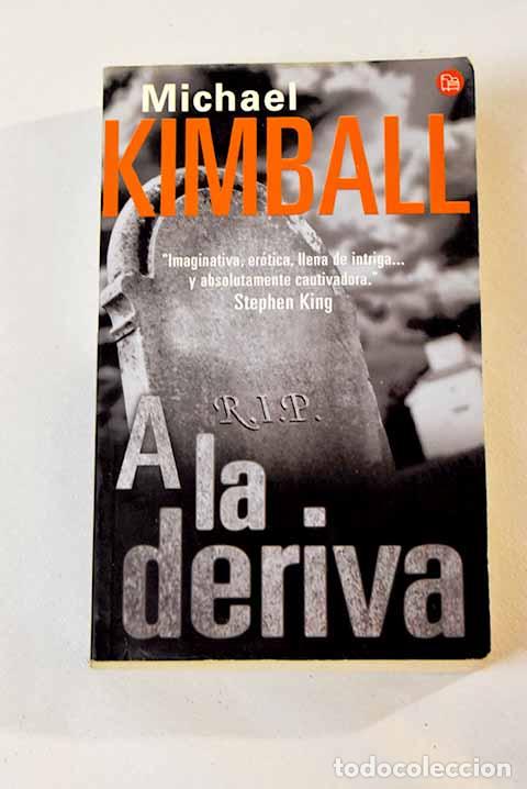 Libros: A la deriva: Kimball, Michael.- Kimball, Michael - Foto 1