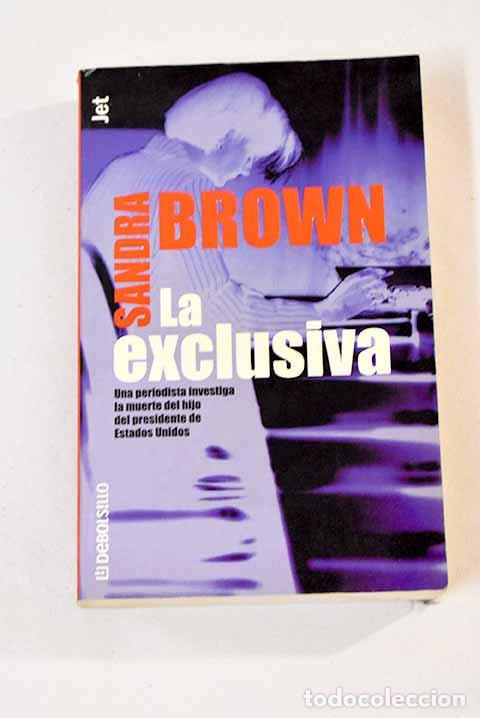 Libros: La exclusiva: Brown, Sandra.- Brown, Sandra - Foto 1