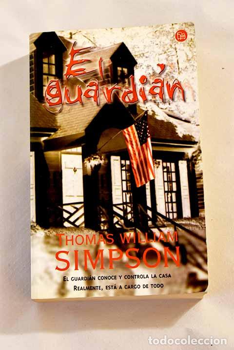 Libros: El guardi&aacute;n: Simpson, Thomas William.- Simpson, Thomas William - Foto 1