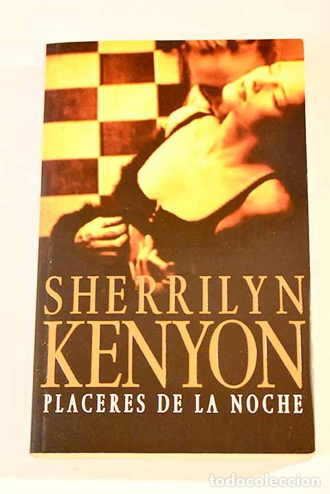 Libros: Placeres de la noche.- Kenyon, Sherrilyn - Foto 1