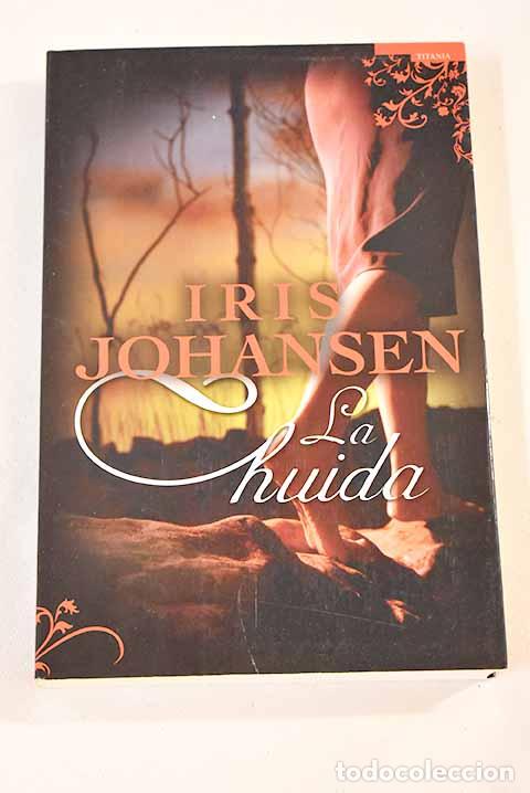Libros: La huida: Johansen, Iris.- Johansen, Iris - Foto 1