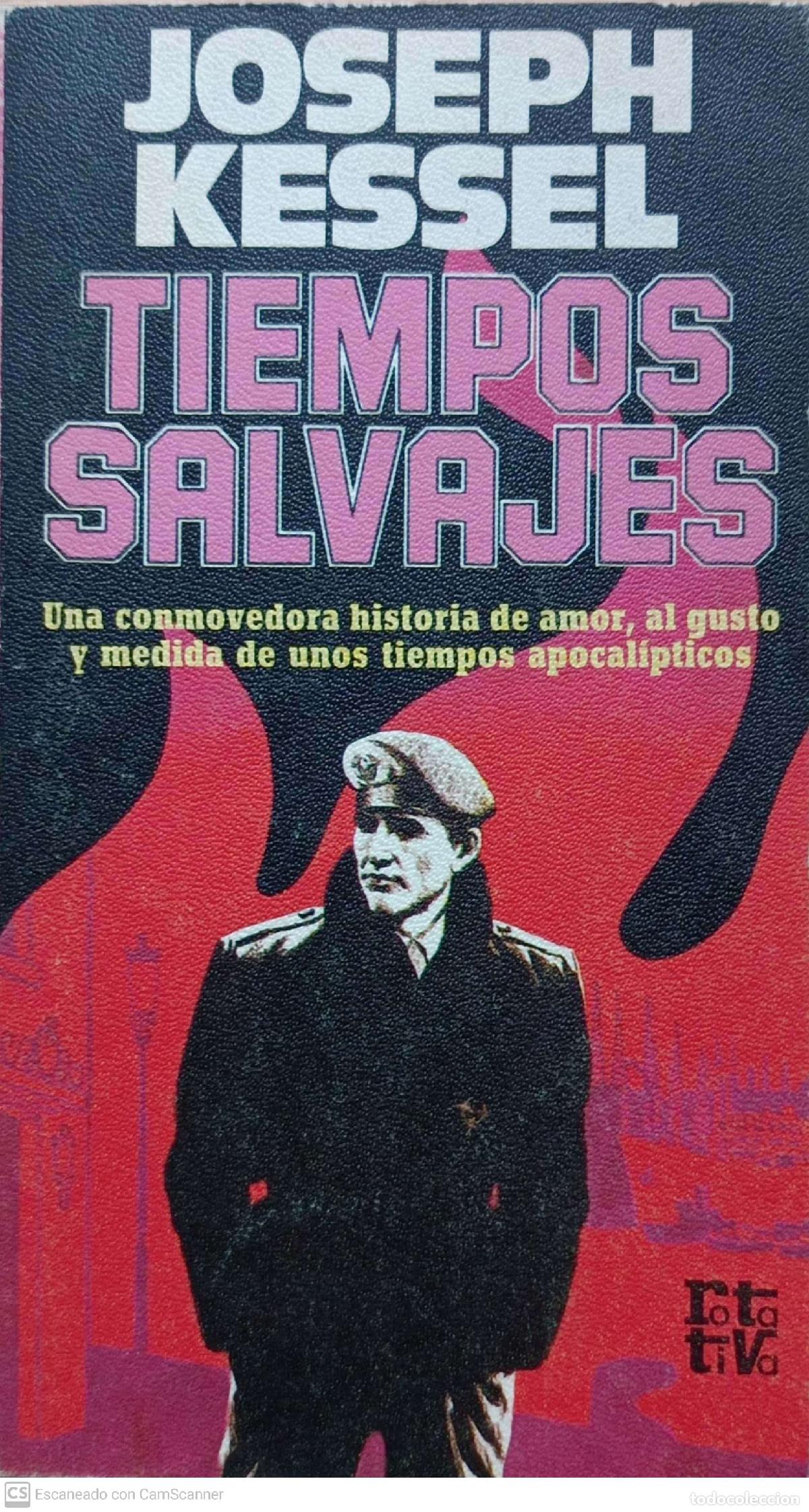 Libros: Tiempos salvajes - Joseph Kessel - Foto 1