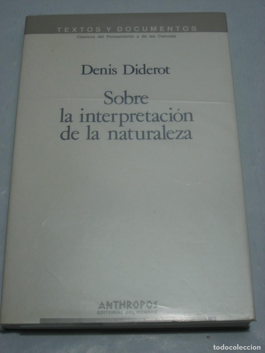 Libros: SOBRE LA INTERPRETACI&Oacute;N DE LA NATURALEZA Edici&oacute;n biling&uuml;e - Denis Diderot - Foto 1