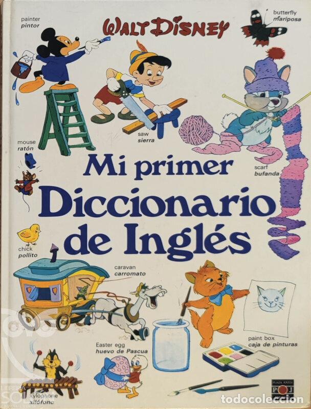 Libros: Mi primer diccionario de ingl&eacute;s - Walt Disney - Foto 1