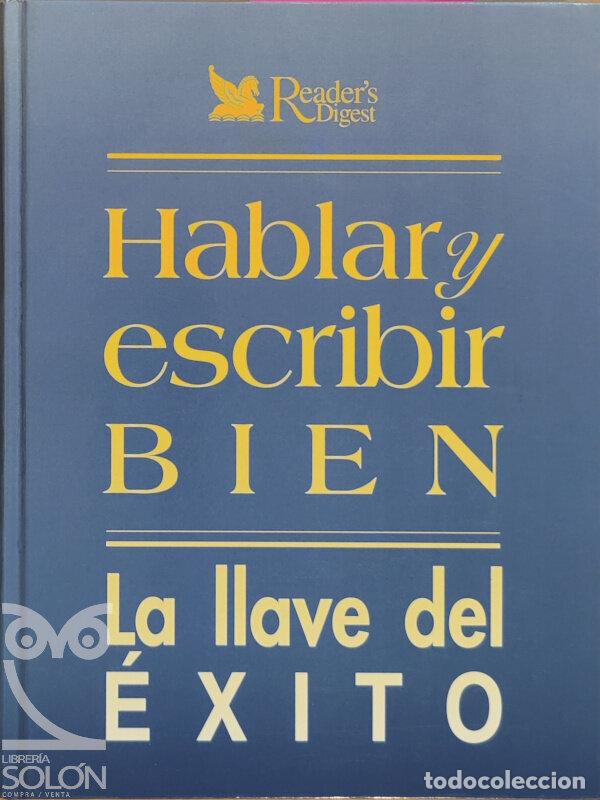 Libros: Hablar y escribir bien. La llave del &eacute;xito - Readers Digest - Foto 1