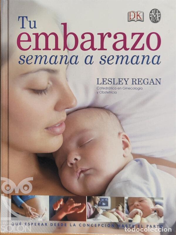 Libros: Tu embarazo semana a semana - Lesley Regan - Foto 1