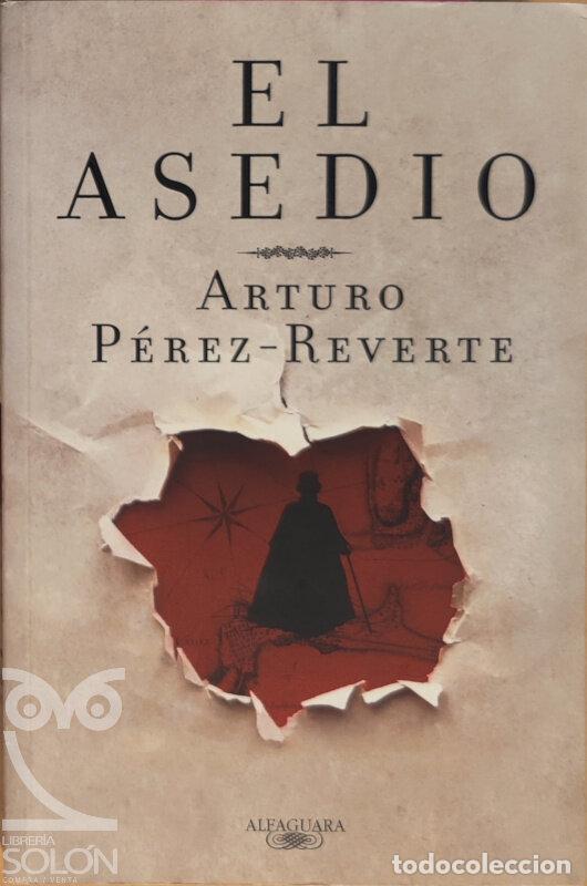 Libros: El asedio - Arturo P&eacute;rez-Reverte - Foto 1