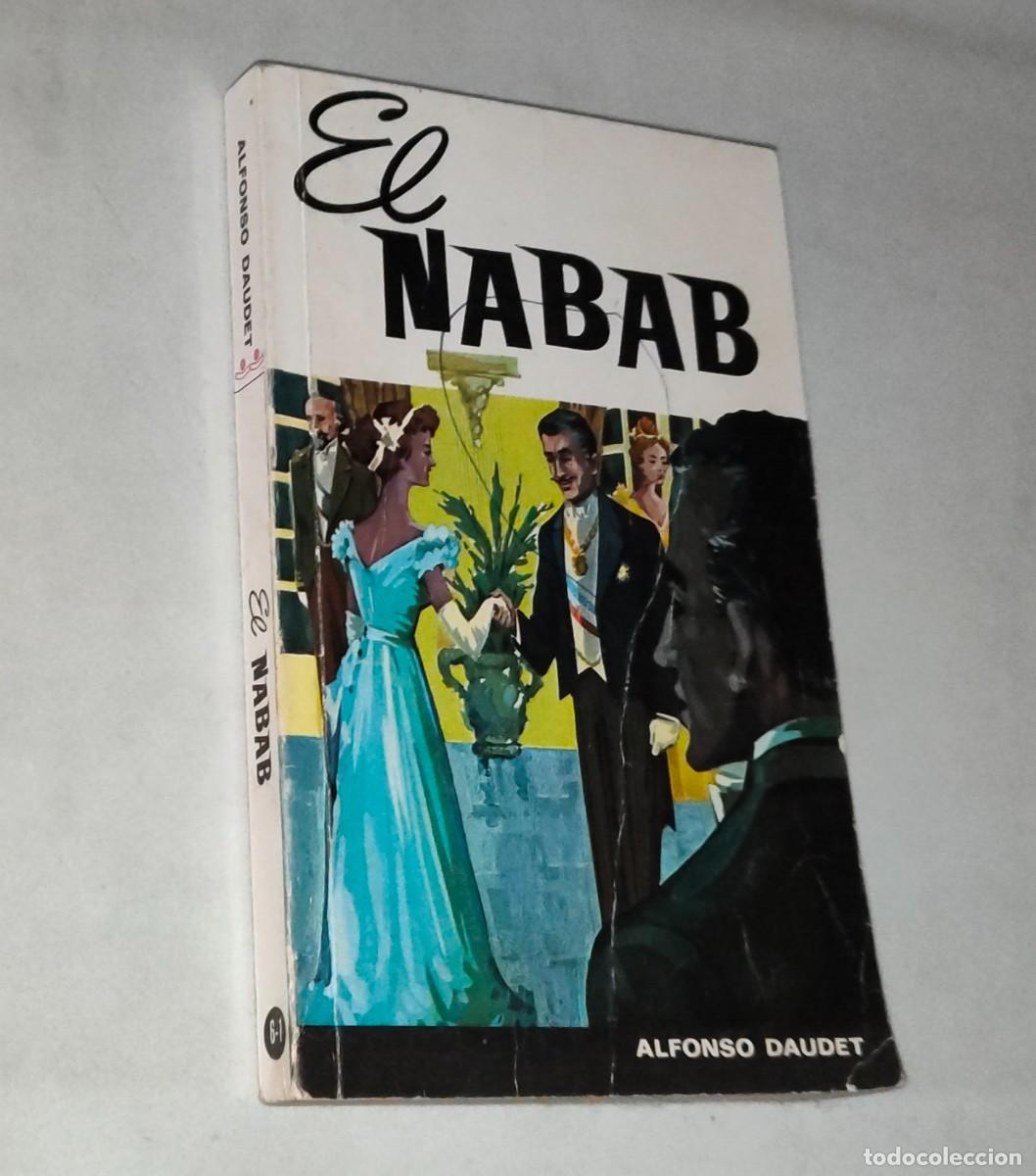 Libros: NOVELA &bull; EL NABAB (ALFONSO DAUDET) 370 P&Aacute;G. - Foto 1