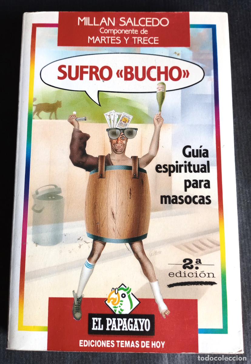 Libros: MILLAN SALCEDO - SUFRO BUCHO - ED. TEMAS DE HOY - 1991 - Foto 1