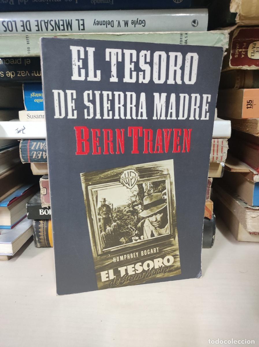 Libros: EL TESORO DE SIERRA MADRE BERN TRAVEN - Foto 1