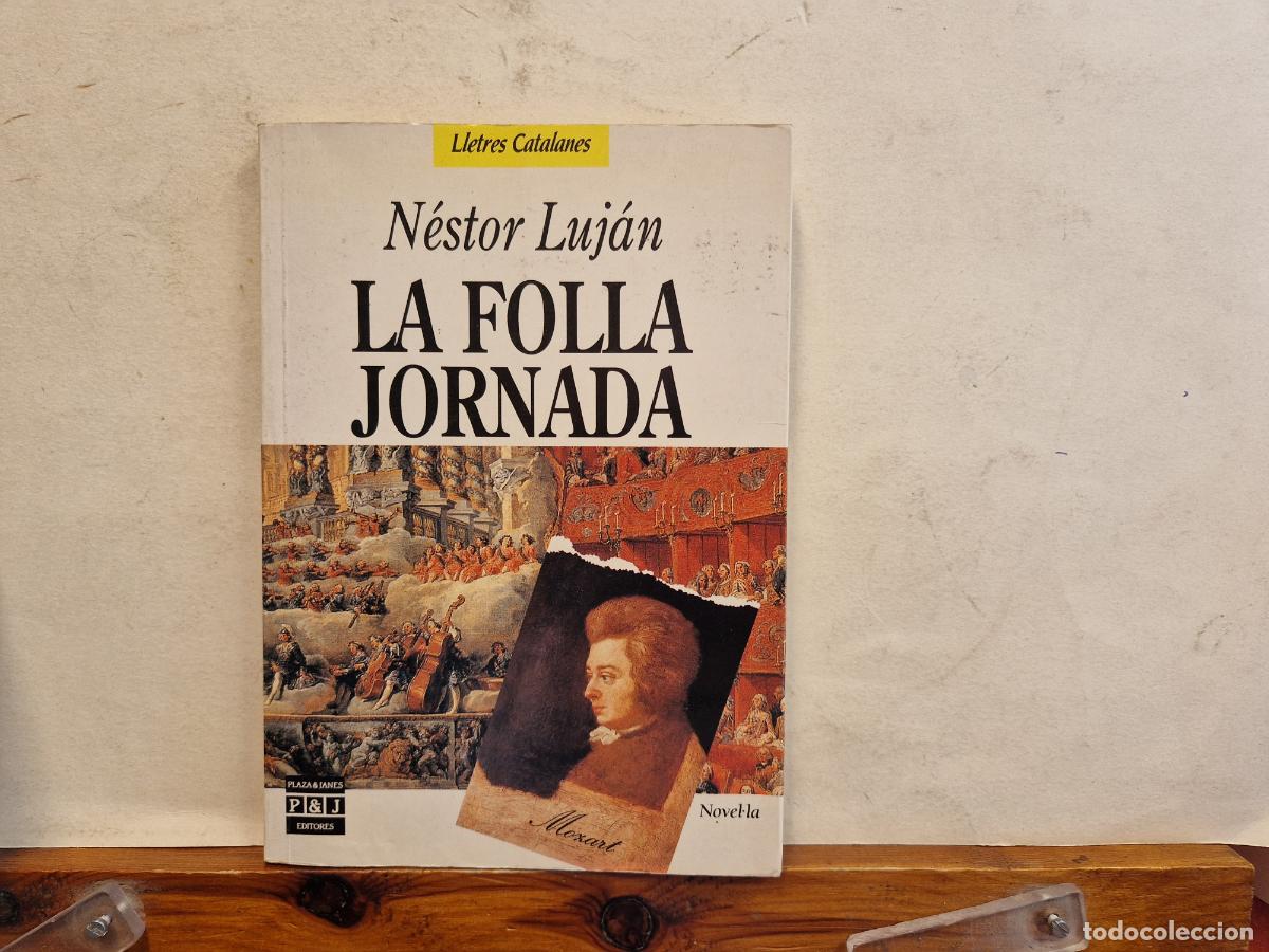 Libros: N&Egrave;STOR LUJ&Agrave;N. LA FOLLA JORNADA. - Foto 1