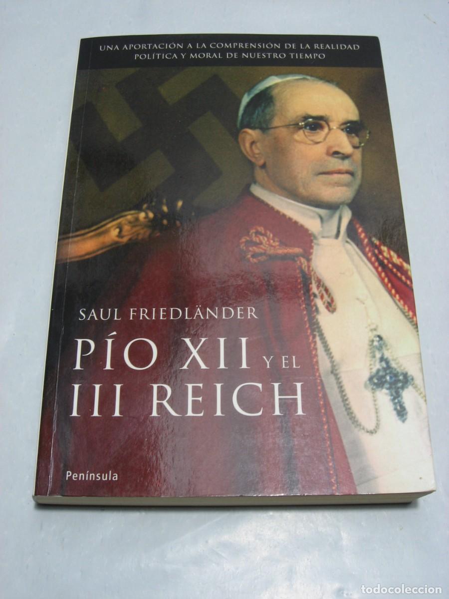 Libros: P&Iacute;O XII Y EL TERCER REICH - Saul Friedl&auml;nder - Foto 1
