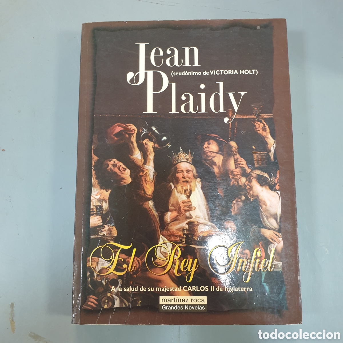 Libros: El Rey Infiel JEAN PLAIDY - Foto 1