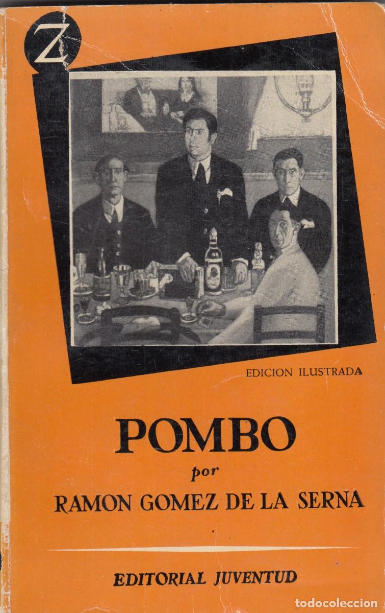 Libros: POMBO. RAM&Oacute;N G&Oacute;MEZ DE LA SERNA. ADJ - Foto 1
