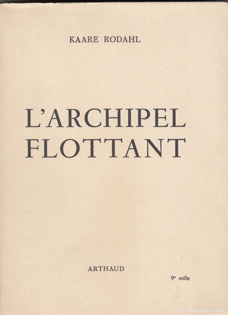 Libros: L&acute;ARCHIPEL FLOTTANT. RODAHL. ADM - Foto 1