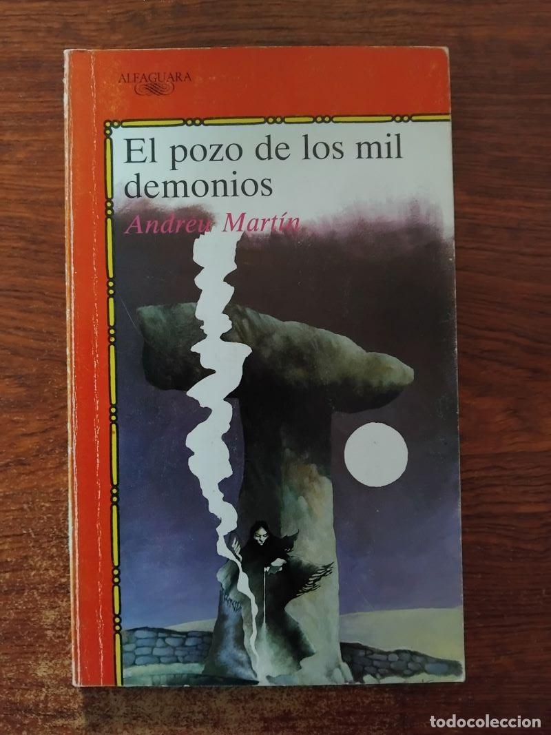 Libros: El pozo de los mil demonios - Andreu Mart&iacute;n - Foto 1