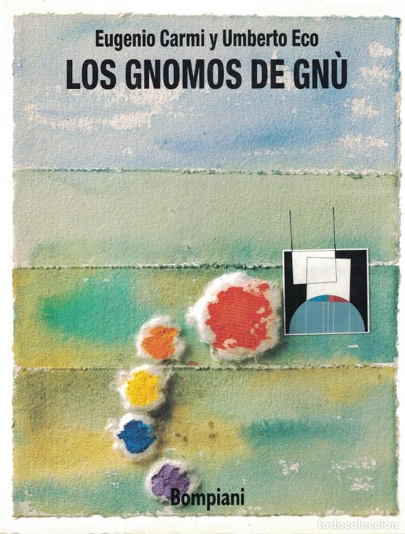 Libros: LOS GNOMOS DE G&Ntilde;&Uacute;. - Carmi. Eugenio, / Umberto Eco. - Foto 1