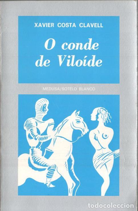 Libros: O CONDE DE VILO&Iacute;DE. - COSTA CLAVELL, Xavier. - Foto 1