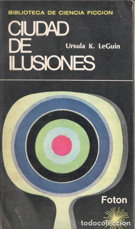 Libros: CIUDAD DE ILUSIONES, - LeGUIN, Ursula K. - Foto 1