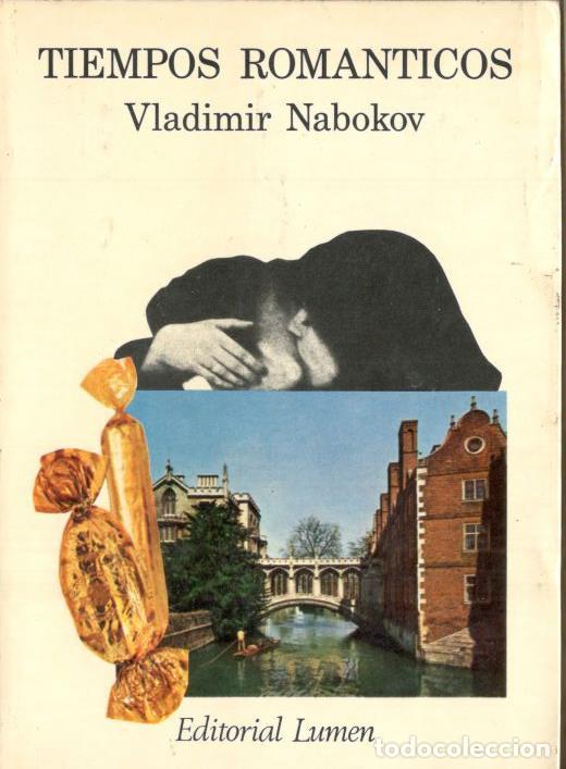 Libros: TIEMPOS ROM&Aacute;NTICOS. - NAVOKOV, Vladimir. - Foto 1